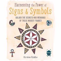ISBN Harnessing the Power of Signs &amp; Symbols, Santé, esprit et corps, Anglais, Couverture rigide, 144 pages