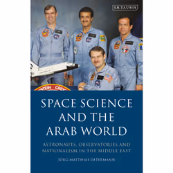 ISBN Space Science and the Arab World, Anglais, Livre broché, 272 pages