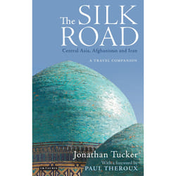 ISBN The Silk Road: Central Asia, Afghanistan and Iran