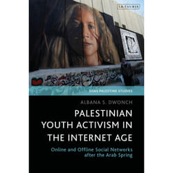 ISBN Palestinian Youth Activism in the Internet Age Couverture rigide