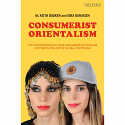 ISBN Consumerist Orientalism, Anglais, Couverture rigide, 272 pages