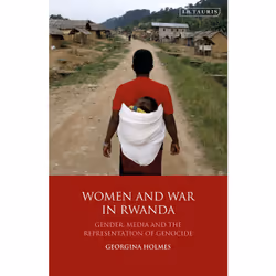 ISBN Women and War in Rwanda, Anglais, Livre broché, 344 pages