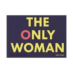 ISBN Only Woman livre Art & design Anglais Couverture rigide