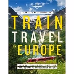 ISBN Lonely Planet's Guide to Train Travel in Europe -LP-, Voyage, Anglais, Couverture rigide, 272 pages