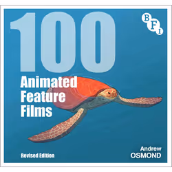 ISBN 100 Animated Feature Films, Anglais, Couverture rigide, 232 pages