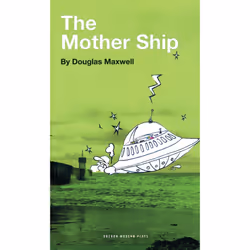 ISBN The Mother Ship, Anglais, Livre broché, 96 pages