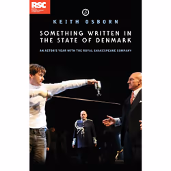 ISBN Something Written in the State of Denmark: An Actor's Year with the Royal Shakespeare Company, Anglais, Livre broché, 29 ...