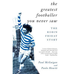 ISBN The Greatest Footballer You Never Saw