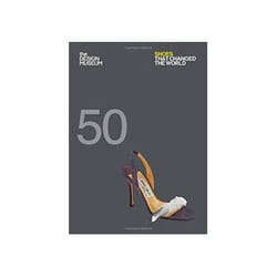 ISBN Fifty Shoes that Changed the World: Design Museum Fifty livre Art & design Anglais