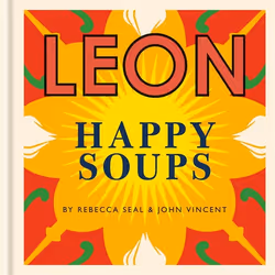 Hachette UK LEON Happy Soups, Anglais, Couverture rigide, 224 pages