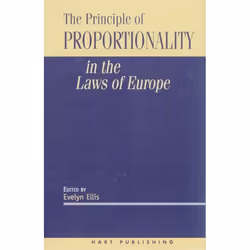 ISBN The Principle of Proportionality in the Laws of Europe, Loi, Anglais, Couverture rigide, 224 pages