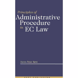 ISBN Principles of Administrative Procedure in EC Law, Loi, Anglais, Couverture rigide, 256 pages
