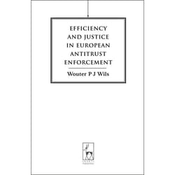 ISBN Efficiency and Justice in European Antitrust Enforcement livre Loi Anglais Couverture rigide