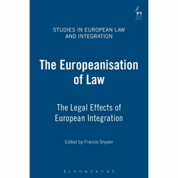 ISBN The Europeanisation of Law (The Legal Effects of European Integration), Loi, Anglais, Couverture rigide, 376 pages