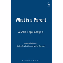 ISBN What is a Parent (A Socio-Legal Analysis), Loi, Anglais, Livre broché, 312 pages