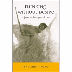 ISBN Thinking without Desire (A First Philosophy of Law), Loi, Anglais, Couverture rigide, 256 pages