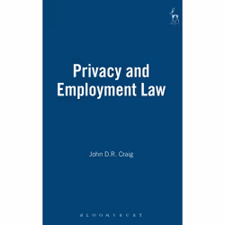 ISBN Privacy and Employment Law, Loi, Anglais, Couverture rigide, 320 pages
