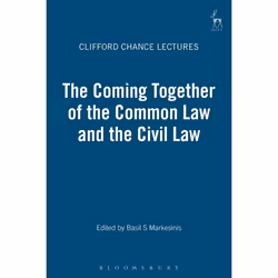ISBN The Coming Together of the Common Law and the Civil Law, Loi, Anglais, Couverture rigide, 256 pages