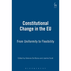 ISBN Constitutional Change in the EU (From Uniformity to Flexibility), Loi, Anglais, Couverture rigide, 288 pages