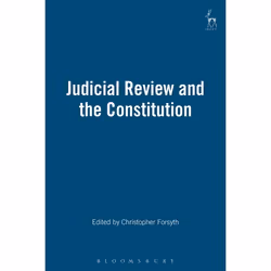 ISBN Judicial Review and the Constitution, Loi, Anglais, Couverture rigide, 480 pages