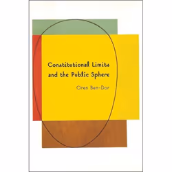 ISBN Constitutional Limits and the Public Sphere (A Critical Study of Bentham's Constitutionalism), Loi, Anglais, Couverture ...