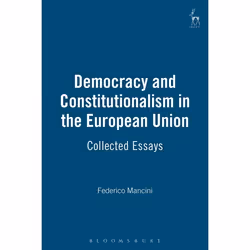ISBN Democracy and Constitutionalism in the European Union (Collected Essays), Loi, Anglais, Couverture rigide, 296 pages