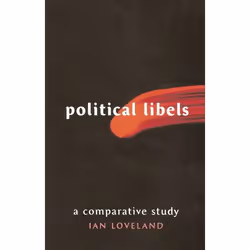 ISBN Political Libels (A Comparative Study), Loi, Anglais, Couverture rigide, 224 pages