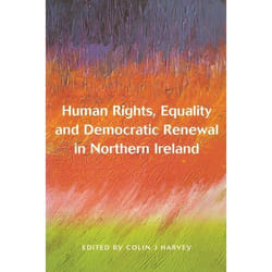 ISBN Human Rights, Equality and Democratic Renewal in Northern Ireland livre Loi Anglais Couverture rigide