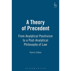 ISBN A Theory of Precedent (From Analytical Positivism to a Post-Analytical Philosophy of Law) livre Loi Anglais Couverture rigide 288 pages