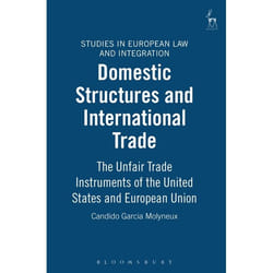 ISBN Domestic Structures and International Trade (The Unfair Trade Instruments of the United States and European Union) livre Loi Anglais Couverture rigide 328 pages