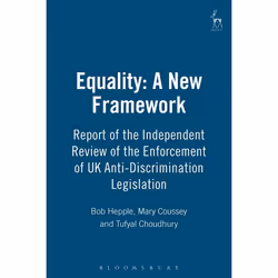 ISBN Equality: A New Framework (Report of the Independent Review of the Enforcement of UK Anti-Discrimination Legislation), L ...