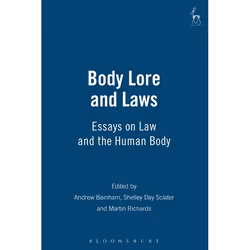 ISBN Body Lore and Laws (Essays on Law and the Human Body), Loi, Anglais, Livre broché, 400 pages