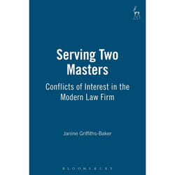 ISBN Serving Two Masters (Conflicts of Interest in the Modern Law Firm) livre Loi Anglais Couverture rigide