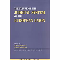 Allen & Unwin The Future of the Judicial System of the European Union, Loi, Anglais, Couverture rigide, 278 pages