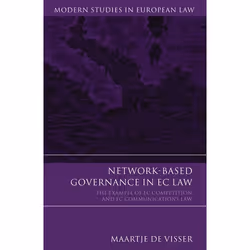 ISBN Network-Based Governance in EC Law (The Example of EC Competition and EC Communications Law), Loi, Anglais, Couverture r ...