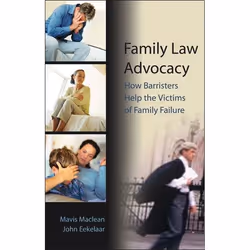 ISBN Family Law Advocacy (How Barristers Help the Victims of Family Failure), Loi, Anglais, Livre broché, 132 pages