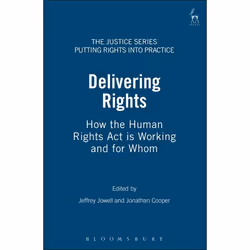 ISBN Delivering Rights (How the Human Rights Act is Working and for Whom), Loi, Anglais, Livre broché, 221 pages