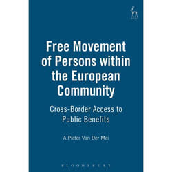 ISBN Free Movement of Persons within the European Community (Cross-Border Access to Public Benefits) livre Loi Anglais Couverture rigide 540 pages