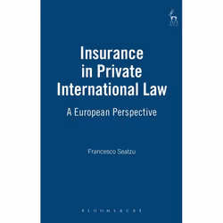 ISBN Insurance in Private International Law (A European Perspective), Loi, Anglais, Couverture rigide, 344 pages