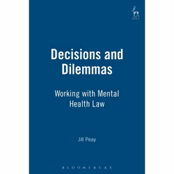 ISBN Decisions and Dilemmas (Working with Mental Health Law), Loi, Anglais, Livre broché, 238 pages
