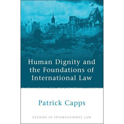 ISBN Human Dignity and the Foundations of International Law livre Loi Anglais Couverture rigide