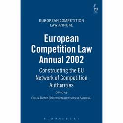 ISBN European Competition Law Annual 2002 (Constructing the EU Network of Competition Authorities), Loi, Anglais, Couverture  ...