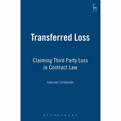 ISBN Transferred Loss (Claiming Third Party Loss in Contract Law), Loi, Anglais, Couverture rigide, 273 pages