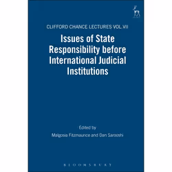 ISBN Issues of State Responsibility before International Judicial Institutions (The Clifford Chance Lectures), Loi, Anglais,  ...