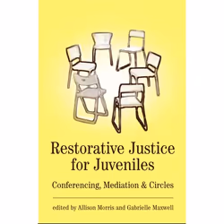 ISBN Restorative Justice for Juveniles (Conferencing, Mediation and Circles), Loi, Anglais, Livre broché, 304 pages