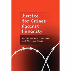 ISBN Justice for Crimes Against Humanity, Loi, Anglais, Couverture rigide, 528 pages