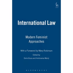 ISBN International Law (Modern Feminist Approaches; With a Foreword by Mary Robinson), Loi, Anglais, Livre broché, 315 pages