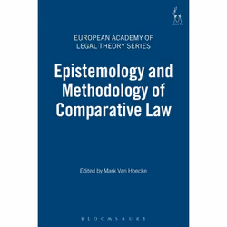 ISBN Epistemology and Methodology of Comparative Law, Loi, Anglais, Couverture rigide, 408 pages