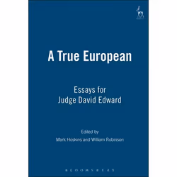 ISBN A True European (Essays for Judge David Edward), Loi, Anglais, Couverture rigide, 444 pages