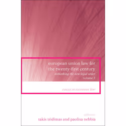ISBN European Union Law for the Twenty-First Century: Volume 2, Anglais, Couverture rigide, 448 pages
